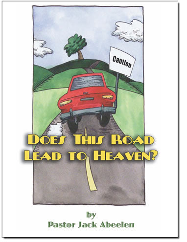 Does This Road Lead to Heaven?